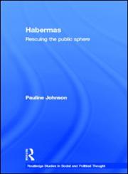 HABERMAS Rescuing the Public Sphere,0415367697,9780415367691