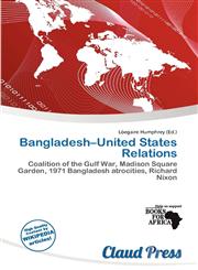Bangladesh-United States Relations,620013734X,9786200137340