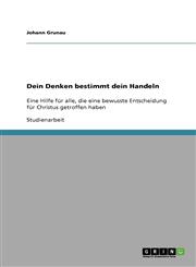 Dein Denken bestimmt dein Handeln,3638748170,9783638748179