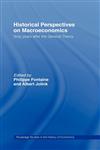 Historical Perspectives on Macroeconomics Sixty Years After the General Theory,0415162416,9780415162418