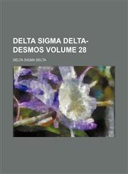 Delta Sigma Delta-Desmos Volume 28,1130940675,9781130940671