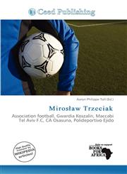 Mirosław Trzeciak,6138023692,9786138023692