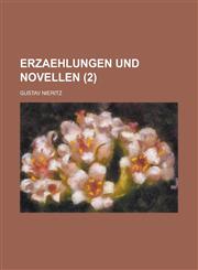 Erzaehlungen Und Novellen (2 ),1234533774,9781234533779