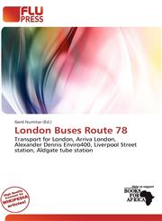 London Buses Route 78,6139684242,9786139684243