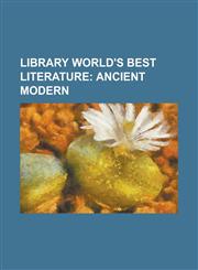 Library World's Best Literature,1236849965,9781236849960