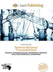 Gamma-Glutamyl Transpeptidase,620004595X,9786200045959