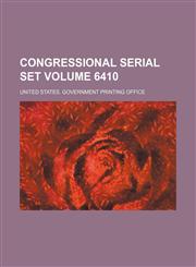 Congressional serial set Volume 6410,1130387836,9781130387834