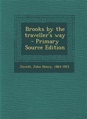 Brooks by the Traveller's Way - Primary Source Edition,1293673927,9781293673928