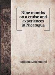 Nine months on a cruise and experiences in Nicaragua,5518948573,9785518948570