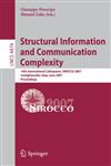 Structural Information and Communication Complexity 14th International Colloquium, SIROCCO 2007, Castiglioncello, Italy, June 5-8, 2007, Proceedings,3540729186,9783540729181