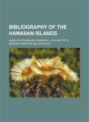 Bibliography of the Hawaiian Islands,1151507636,9781151507631