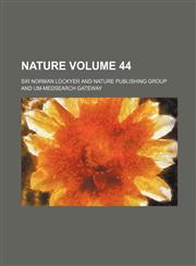 Nature Volume 44,1231192941,9781231192948