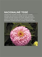 Nacionalinė teisė Argentinos teisinė sistema, Austrijos teisinė sistema, Baltarusijos teisinė sistema, Belgijos teisinė sistema,1232981923,9781232981923