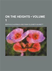 On the Heights (Volume 1),145883509X,9781458835093