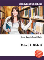 Robert L. Niehoff,5512313908,9785512313909