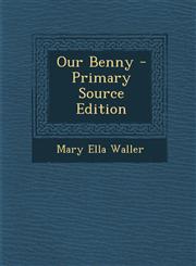 Our Benny,1289906386,9781289906382