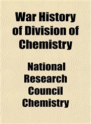 War History of Division of Chemistry,1152110195,9781152110199