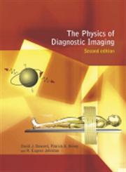 The Physics of Diagnostic Imaging 2nd Edition,0340808918,9780340808917