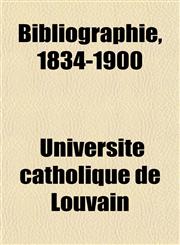 Bibliographie, 1834-1900,1151917907,9781151917904