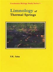 Limnology of Thermal Springs 1st Edition,818537516X,9788185375168