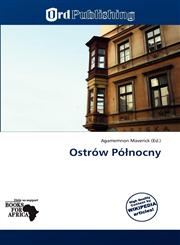 Ostrów Północny,613780643X,9786137806432
