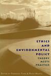 Ethics and Environmental Policy Theory Meets Practice,0820316571,9780820316574