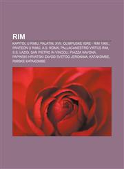 Rim Kapitol u Rimu, Palatin, XVII. Olimpijske igre - Rim 1960., Panteon u Rimu, A.S. Roma, Pallacanestro Virtus Rim, S.S. Lazio,1233038494,9781233038497