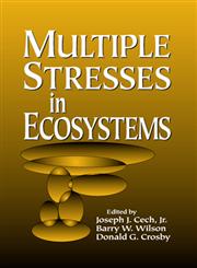 Multiple Stresses in Ecosystems 1st Edition,1566703093,9781566703093