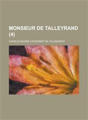 Monsieur de Talleyrand (4),1236096401,9781236096401