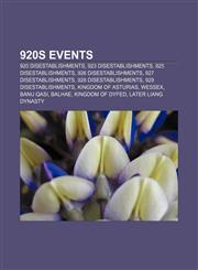 920s Events 920 disestablishments, 923 disestablishments, 925 disestablishments, 926 disestablishments, 927 disestablishments,1156006252,9781156006252