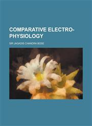 Comparative Electro-Physiology,1151992437,9781151992437