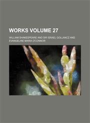 Works Volume 27,1236442121,9781236442123