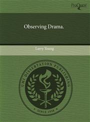 Observing Drama.,1243456876,9781243456878
