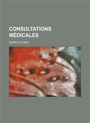 Consultations Medicales,1234340739,9781234340735