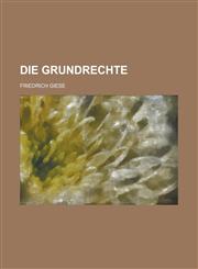 Die Grundrechte,1155074904,9781155074900