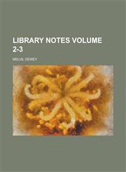 Library notes Volume 2-3,1234234807,9781234234805