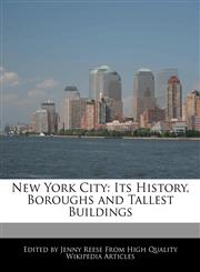 New York City Its History, Boroughs and Tallest Buildings,1170701752,9781170701751