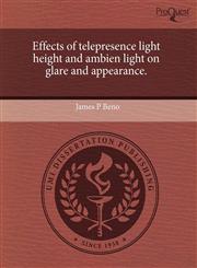 Effects of telepresence light height and ambien light on glare and appearance.,1243512806,9781243512802
