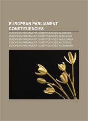 European Parliament constituencies European Parliament constituencies in Austria, European Parliament constituencies in Belgium,1157828000,9781157828006