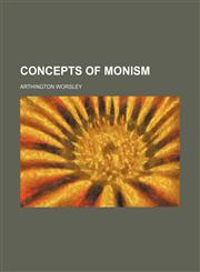 Concepts of monism,1150996471,9781150996474