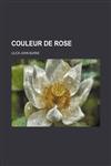 Couleur de Rose,1151592668,9781151592668