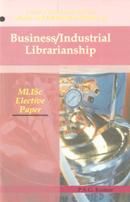 Business/Industrial Librarianship MLISc Elective Paper 1st Edition,8176466190,9788176466196