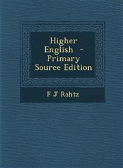 Higher English - Primary Source Edition,1294750089,9781294750086