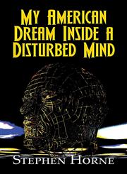 My American Dream Inside a Disturbed Mind,1632498359,9781632498359