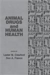 Animal Drugs and Human Health,1566761026,9781566761024