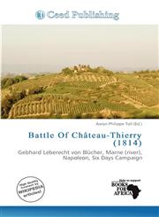 Battle Of Château-Thierry (1814),6139955262,9786139955268
