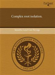 Complex root isolation.,1243635053,9781243635051