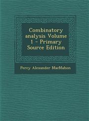 Combinatory Analysis Volume 1 - Primary Source Edition,1287809359,9781287809357