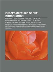 European ethnic group Introduction Hasdingi, Lakia, Astures, Torlaks, Quadroon, Macedonians in Poland, Belgians, Orcadians, Luxembourgers,1157550797,9781157550792