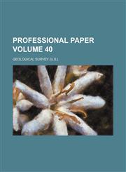 Professional paper Volume 40,1231197072,9781231197073